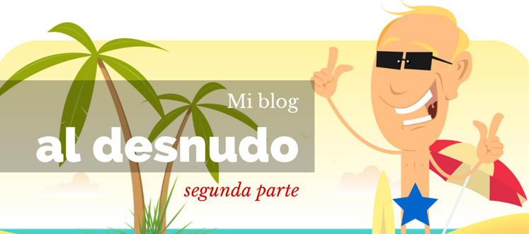 Mi Blog al desnudo 2
