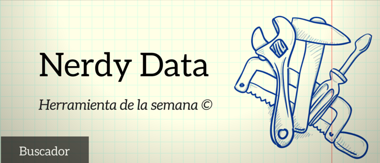 Herramienta de la semana Nerdy data