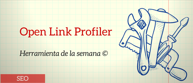 Herramienta de la semana Open Link Profiler